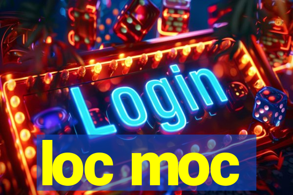 loc moc